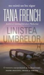 Linistea umbrelor - Tana French 