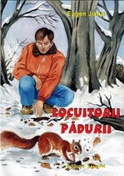 Locuitorii padurii - Eugen Jianu 