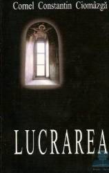 Lucrarea - Cornel Constantin Ciomazga 