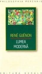 Lumea moderna - Rene Guenon 