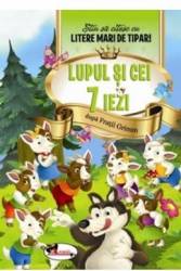 Lupul si cei 7 iezi - Stiu sa citesc cu litere mari de tipar 
