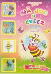 Ma joc si creez - Grupa mica 3-4 ani 