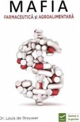 Mafia farmaceutica si agroalimentara - Louis de Brouwer 