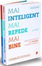 Mai inteligent mai repede mai bine - Charles Duhigg 
