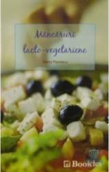 Mancaruri lacto-vegetariene - Elena Popescu