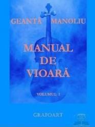 Manual de vioara vol. 1 - Geanta Manoliu 