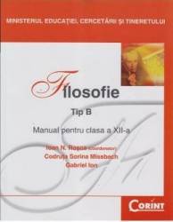 Manual filosofie Clasa 12 Tip B - Ioan N. Rosca Codruta Sorina Missbach