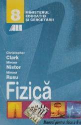 Manual fizica Clasa 8 - Christopher Clark Mircea Nistor Mircea Rusu 