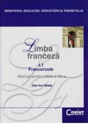 Manual franceza Clasa 12 L1 2008 - Dan Ion Nasta 