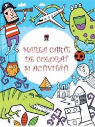 Marea carte de colorat si activitati 