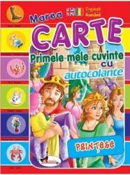 Marea carte Primele mele cuvinte cu autocolante Printese 