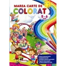 Marea carte de colorat 5-6 ani 