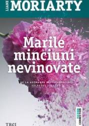 Marile minciuni nevinovate - Liane Moriarty 