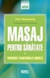 Masaj Pentru Sanatate - Chen Zhaoguang 