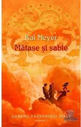 Matase si sabie - Kai Meyer 