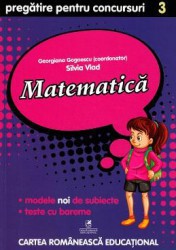 Matematica - Clasa 3 - Pregatire pentru concursuri - Georgiana Gogoescu 