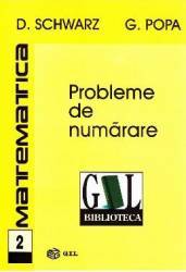 Matematica 2 - Probleme de numarare - D. Schwarz G. Popa
