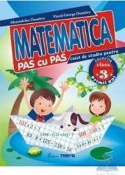 Matematica clasa 3 caiet pas cu pas - Alexandrina Dumitru Viorel-George Dumitru 