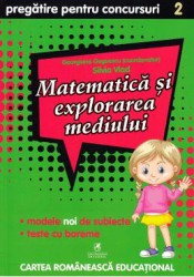 Matematica si explorarea mediului - Clasa 2 - Pregatire pentru concursuri - Georgiana Gogoescu 