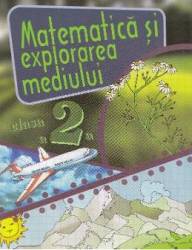 Matematica si explorarea mediului cls 2 caiet - Alexandrina Dumitru 