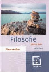 Memorator de filosofie pentru liceu Ed.2016 - Adrian Tiglea 
