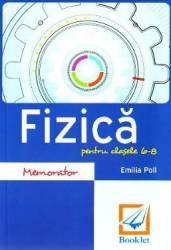 Memorator de fizica - Clasele 6-8 - Emilia Poll 