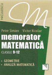 Memorator matematica cls 9-12 Geometrie analiza - Petre Simion Victor Nicolae 