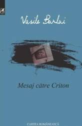 Mesaj catre Criton - Vasile Burlui 