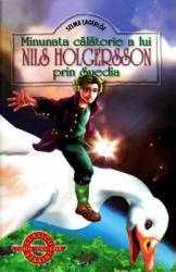Minunata calatorie a lui Nils Holgersson prin Suedia - Selma Lagerlof 