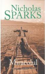 Miracolul - Nicholas Sparks 