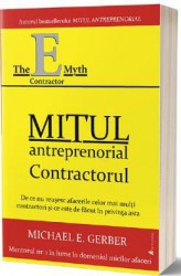 Mitul antreprenorial. Contractul - Michael E. Gerber 