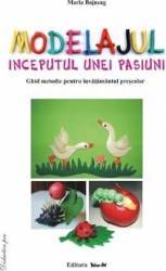 Modelajul inceputul unei pasiuni - Maria Bojneag 