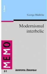 Modernismul Interbelic - George Badarau 