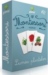 Montessori. Vocabular - Lumea plantelor 