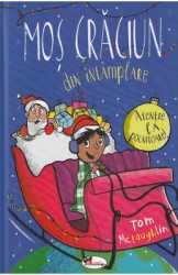 Mos Craciun din intamplare - Tom McLaughlin 