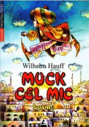 Muck Cel Mic - Wilhelm Hauff 