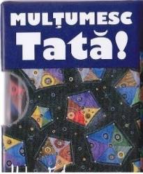 Multumesc tata 