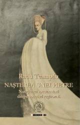Nasterea unei pietre - Radu Teampau 