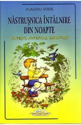 Nastrusnica intalnire din noapte - Claudiu Voda 