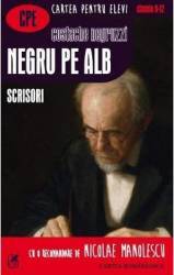 Negru pe alb. Scrisori - Costache Negruzzi 
