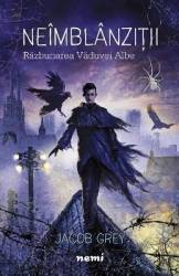 Neimblanzitii. Razbunarea Vaduvei Albe - Jacob Grey 