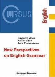 New Perspectives on English Grammar - Ruxandra Visan Nadina Visan Daria Protopopescu 