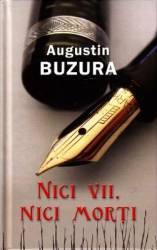 Nici vii nici morti - Augustin Buzura 