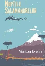 Noptile salamandrelor - Marton Evelin 