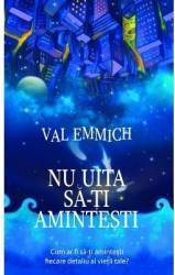 Nu uita sa-ti amintesti - Val Emmich 
