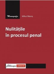 Nulitatile in procesul penal - Mihai Mares 