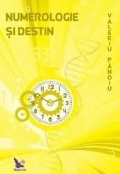 Numerologie si destin - Valeriu Panoiu 