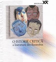 O istorie critica a literaturii din Basarabia 