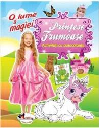 O lume a magiei Printese frumoase - Activitati cu autocolante 