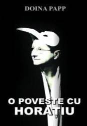 O poveste cu Horatiu - Doina Papp 